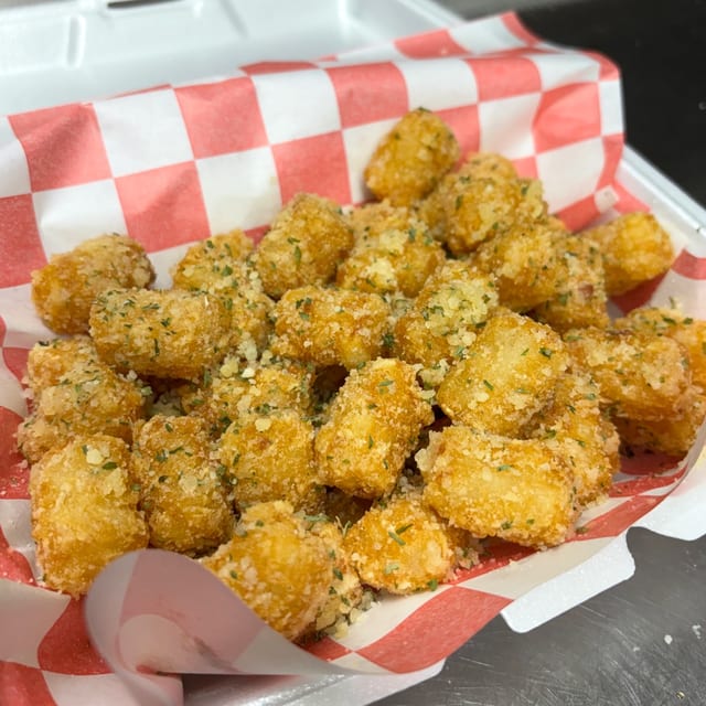 - Tater Tots (GARLIC PARMESAN).